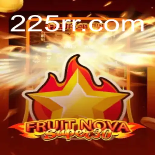Descubra Tudo Sobre FruitrNovaSupe30: O Jogo Que Conquistou a Internet