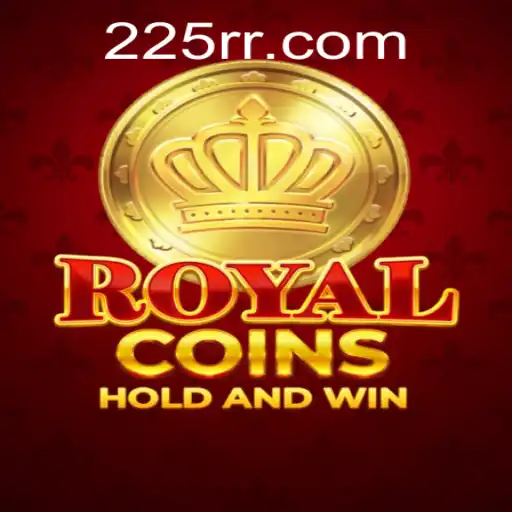 Descubra Tudo Sobre RoyalCoins: O Jogo Que Está Dominando 25RR.COM